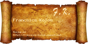 Francsics Kolos névjegykártya