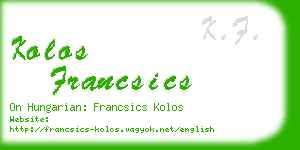 kolos francsics business card